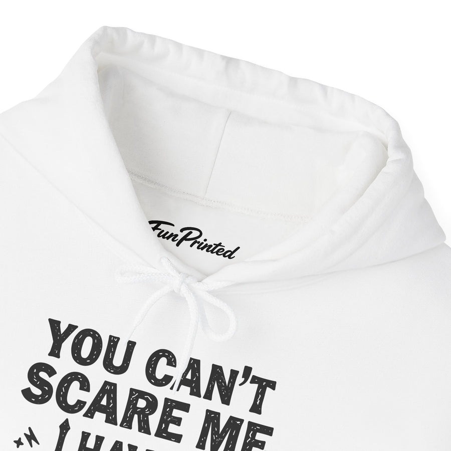 You Can’t Scare Me I Have Two Daughters Funny Dad, Father’s Day Gift for Dad Hoodie