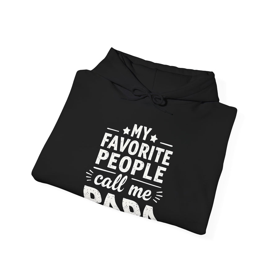 My Favorite People Call Me Papa – Funny Father’s Day Gift Hoodie