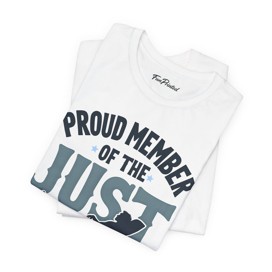 Proud Member of the Just Resting My Eyes Club – Funny Dad Father’s Day Gift T-Shirt