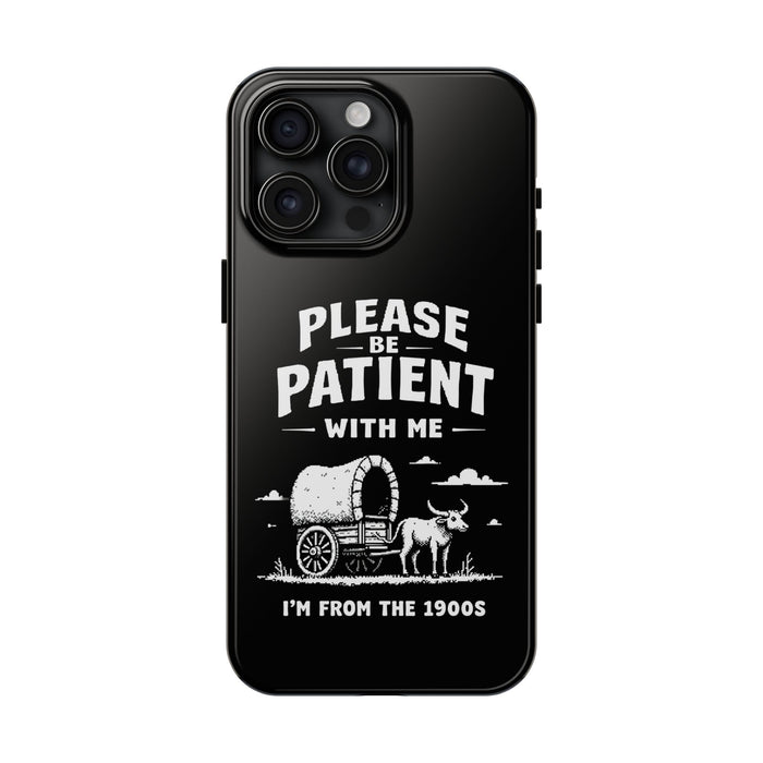 Funny Sarcastic Retro Saying Phone Case for Men Women, 1900s Humor Birthday Gift