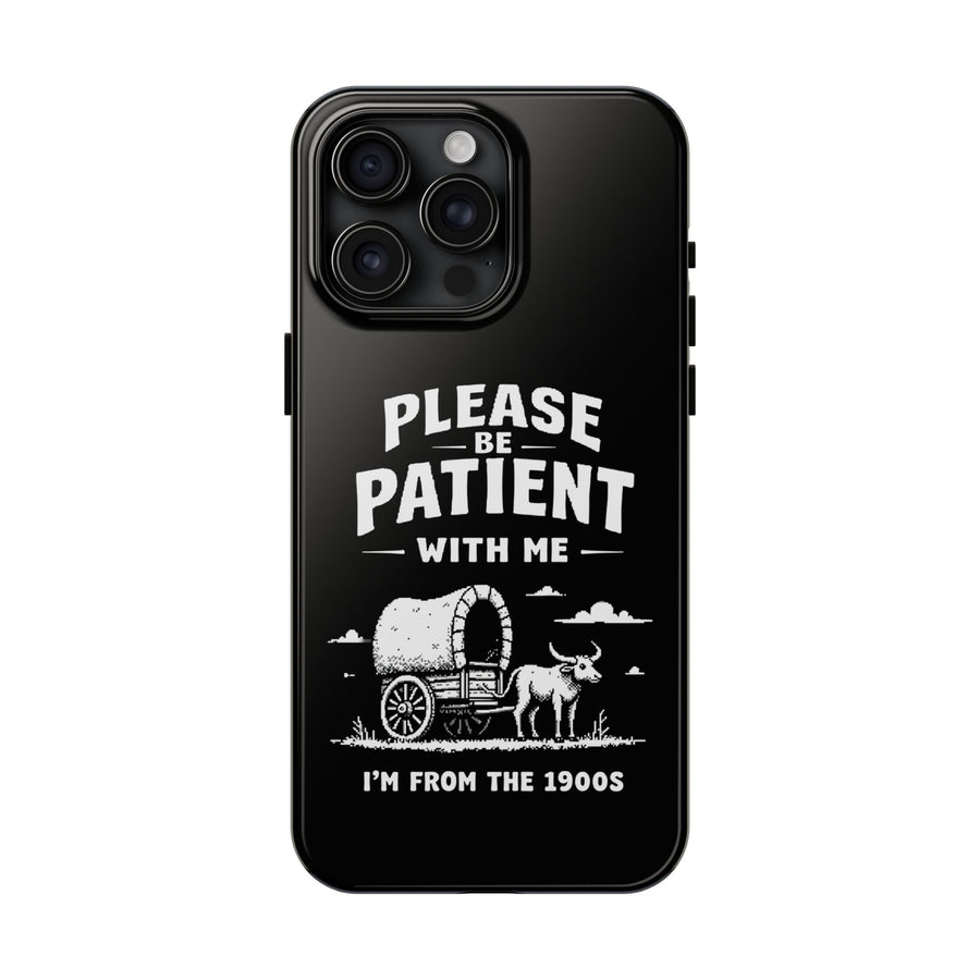 Funny Sarcastic Retro Saying Phone Case for Men Women, 1900s Humor Birthday Gift