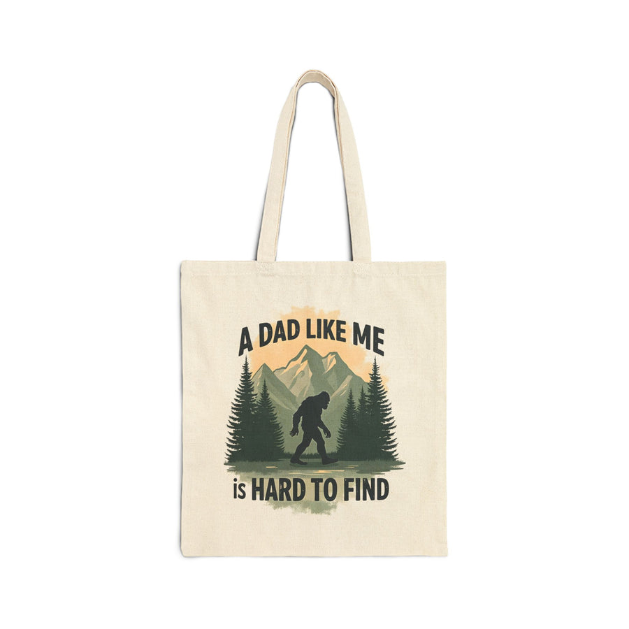 A Dad Like Me Is Hard to Find – Funny Bigfoot Cool Dad Father’s Day Gift Tote Bag