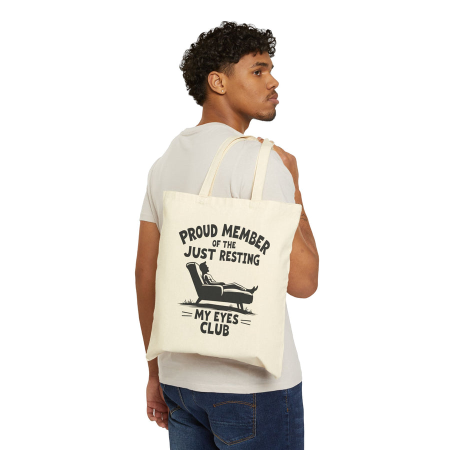 Proud Member of the Just Resting My Eyes Club – Funny Dad Father’s Day Gift Tote Bag