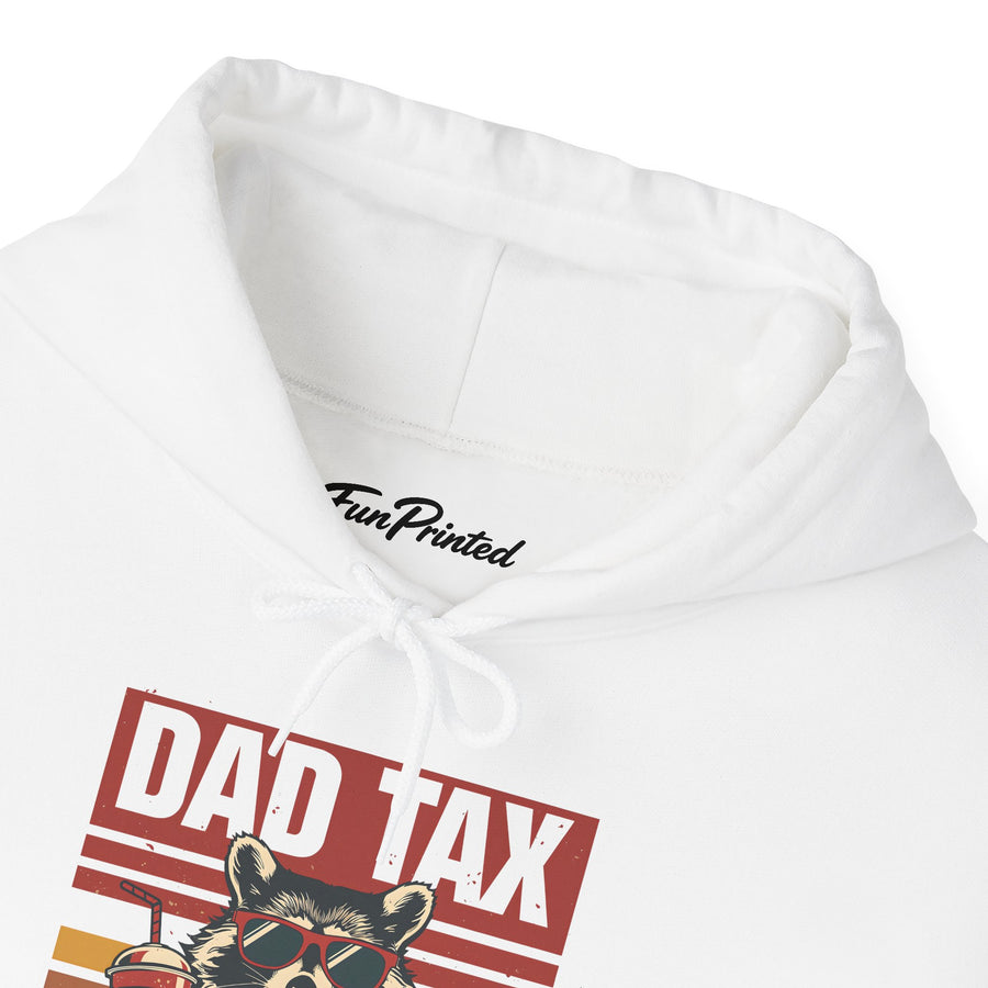 Dad Tax Making Sure It’s Not Poison – Funny Raccoon Father’s Day Gift for Dad Hoodie