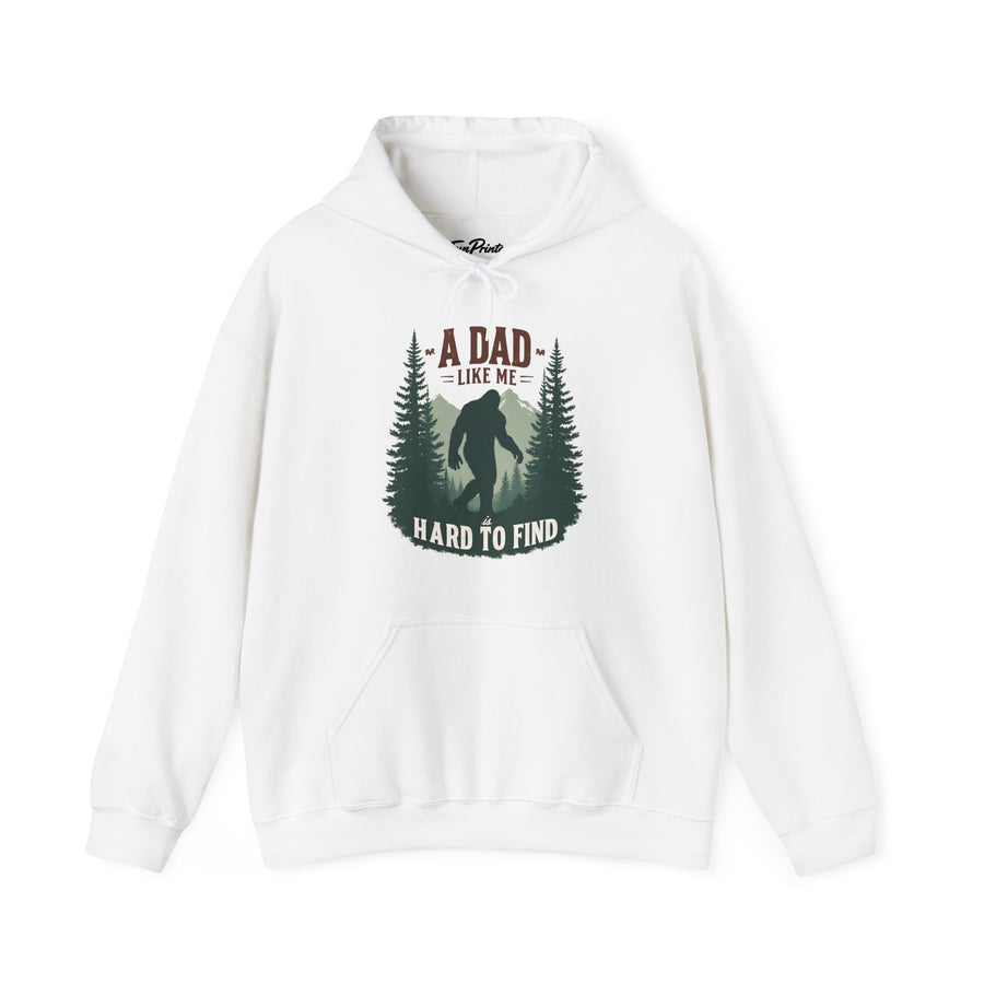 A Dad Like Me Is Hard to Find – Funny Bigfoot Cool Dad Father’s Day Gift Hoodie