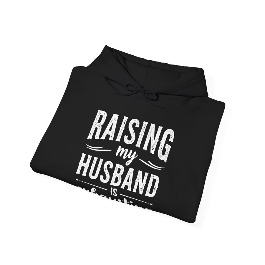 Raising My Husband Is Exhausting – Funny Wife Quote Gift Hoodie
