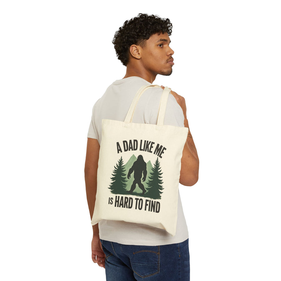 A Dad Like Me Is Hard to Find – Funny Bigfoot Cool Dad Father’s Day Gift Tote Bag