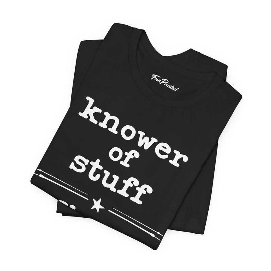 Knower of Stuff Fixer of Things – Funny Handyman Father’s Day Gift for Dad T-shirt