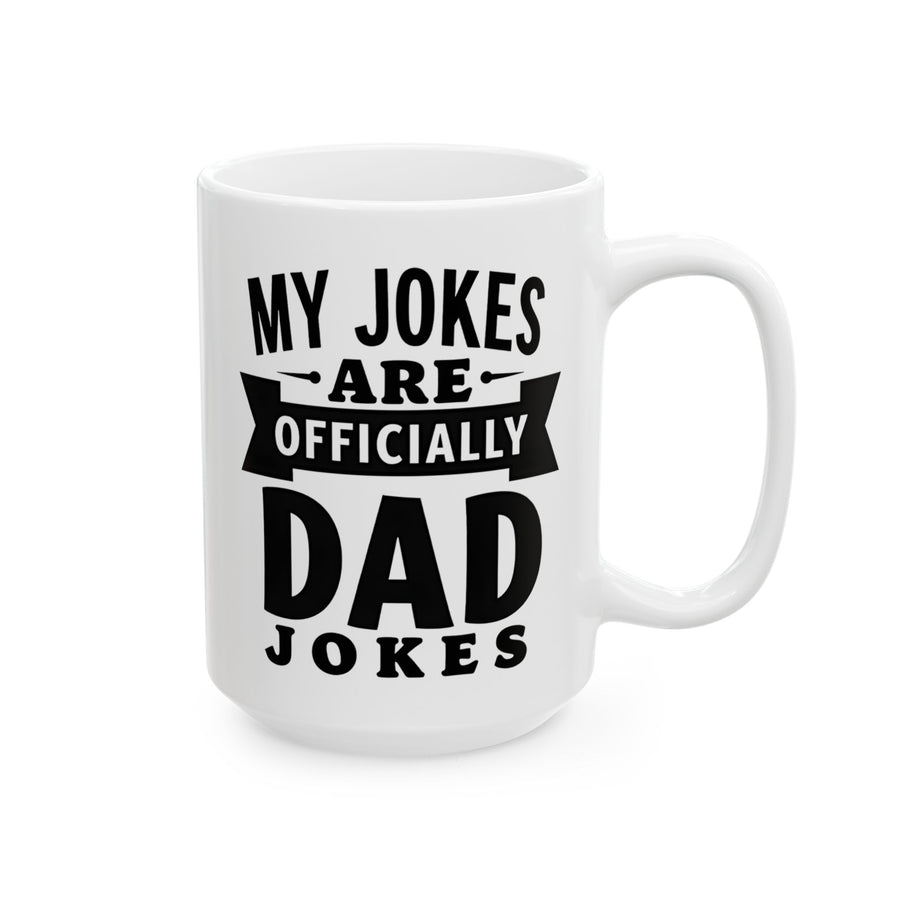 My Jokes Are Officially Dad Jokes – Funny New Dad Father’s Day Gift Mug