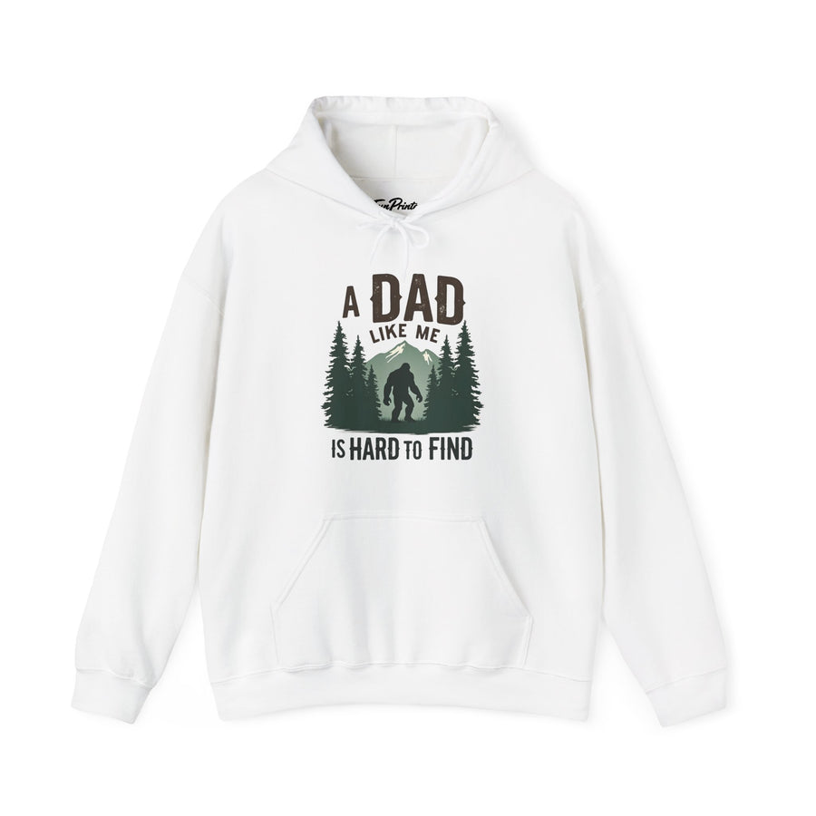 A Dad Like Me Is Hard to Find – Funny Bigfoot Cool Dad Father’s Day Gift Hoodie