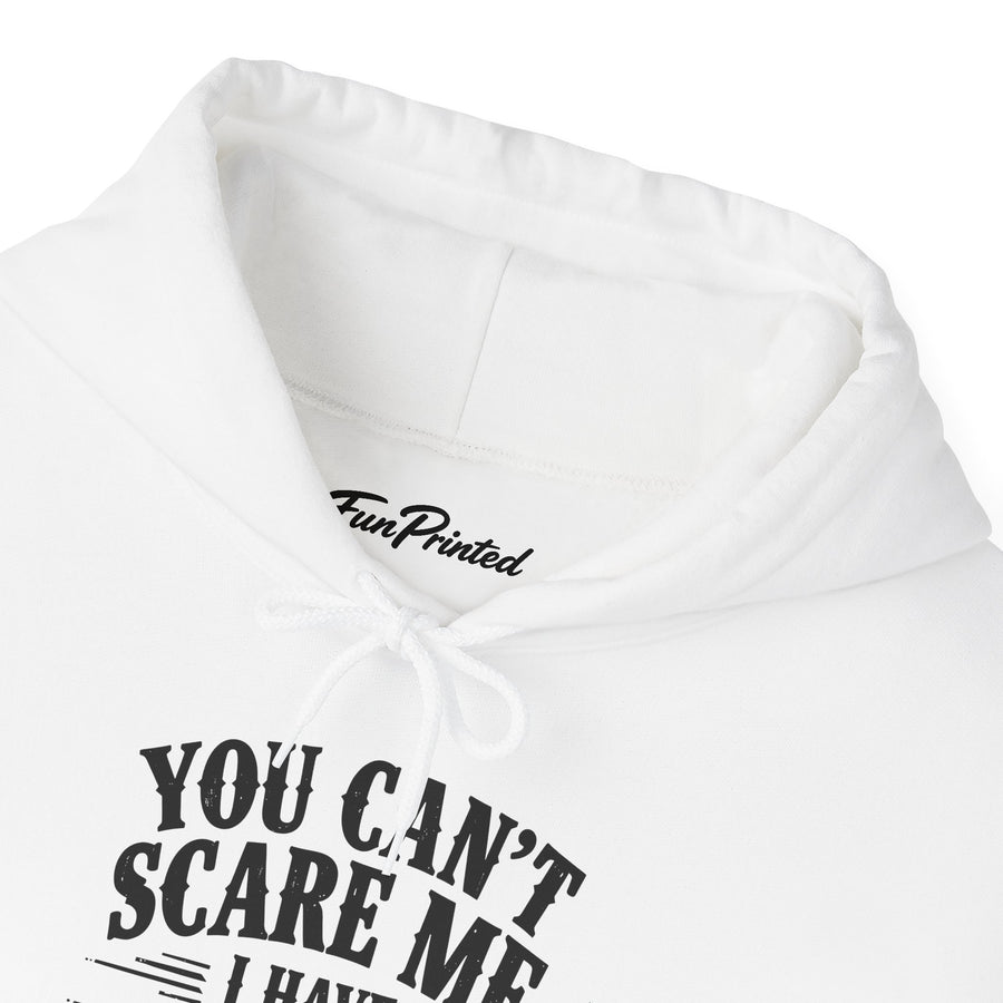 You Can’t Scare Me I Have Two Daughters Funny Dad, Father’s Day Gift for Dad Hoodie