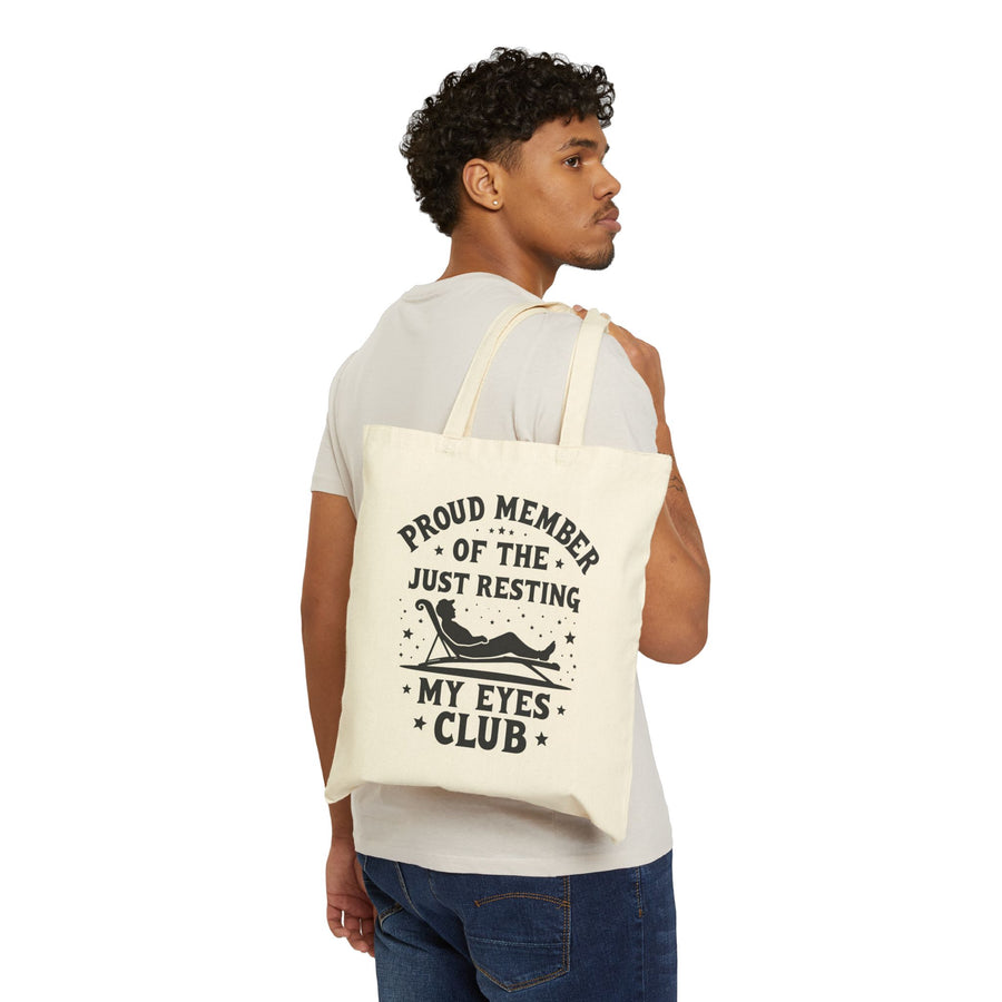Proud Member of the Just Resting My Eyes Club – Funny Dad Father’s Day Gift Tote Bag