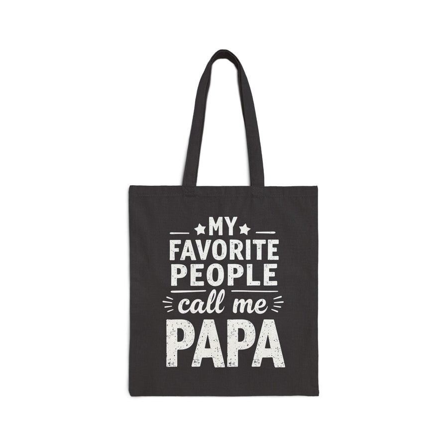 My Favorite People Call Me Papa – Funny Father’s Day Gift Tote Bag