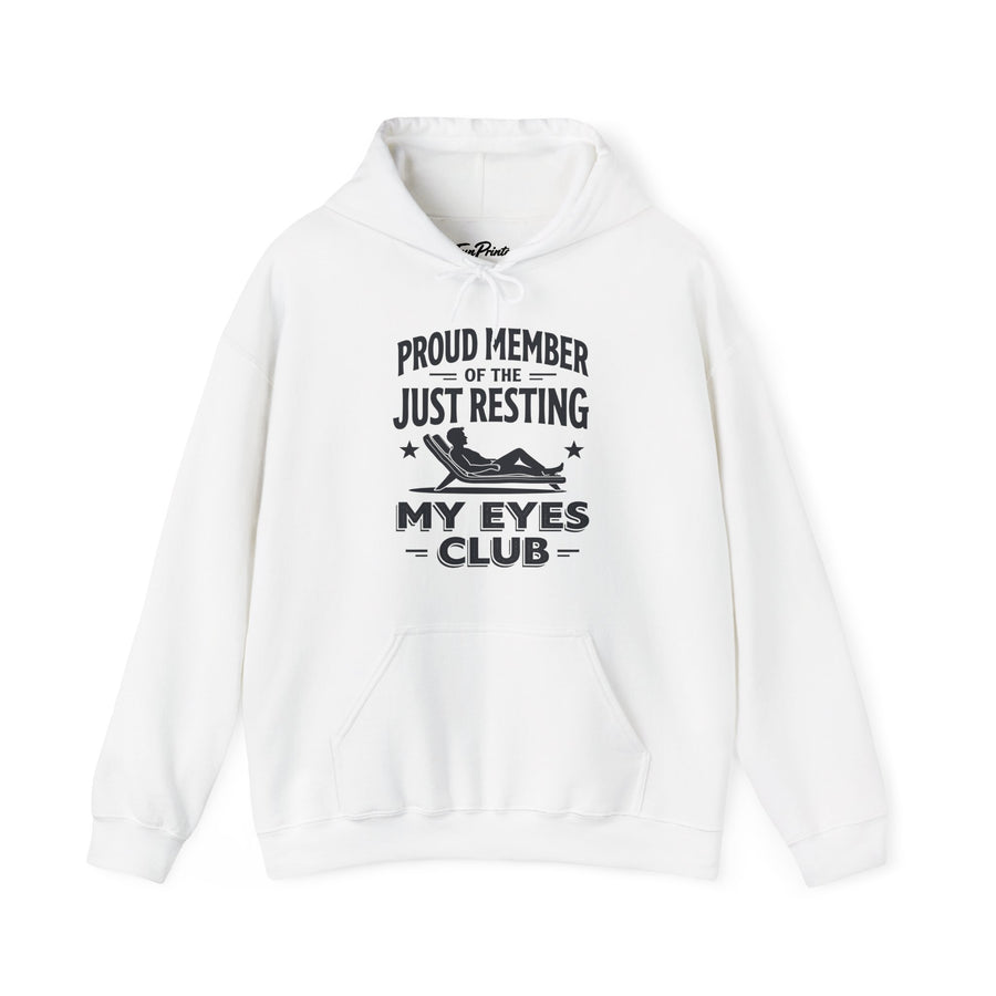 Proud Member of the Just Resting My Eyes Club – Funny Dad Father’s Day Gift Hoodie