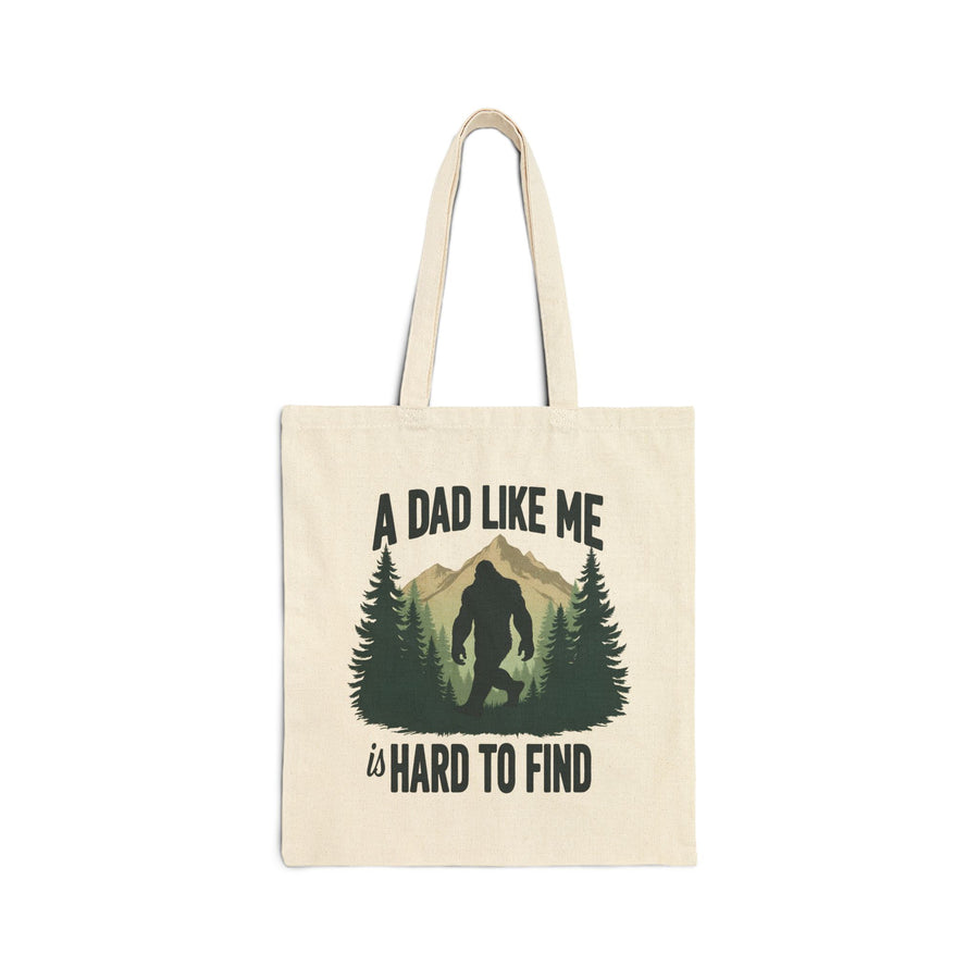 A Dad Like Me Is Hard to Find – Funny Bigfoot Cool Dad Father’s Day Gift Tote Bag
