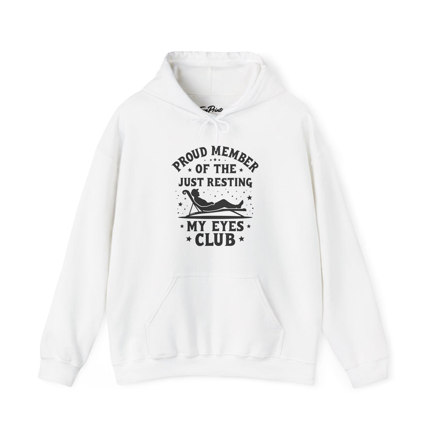 Proud Member of the Just Resting My Eyes Club – Funny Dad Father’s Day Gift Hoodie
