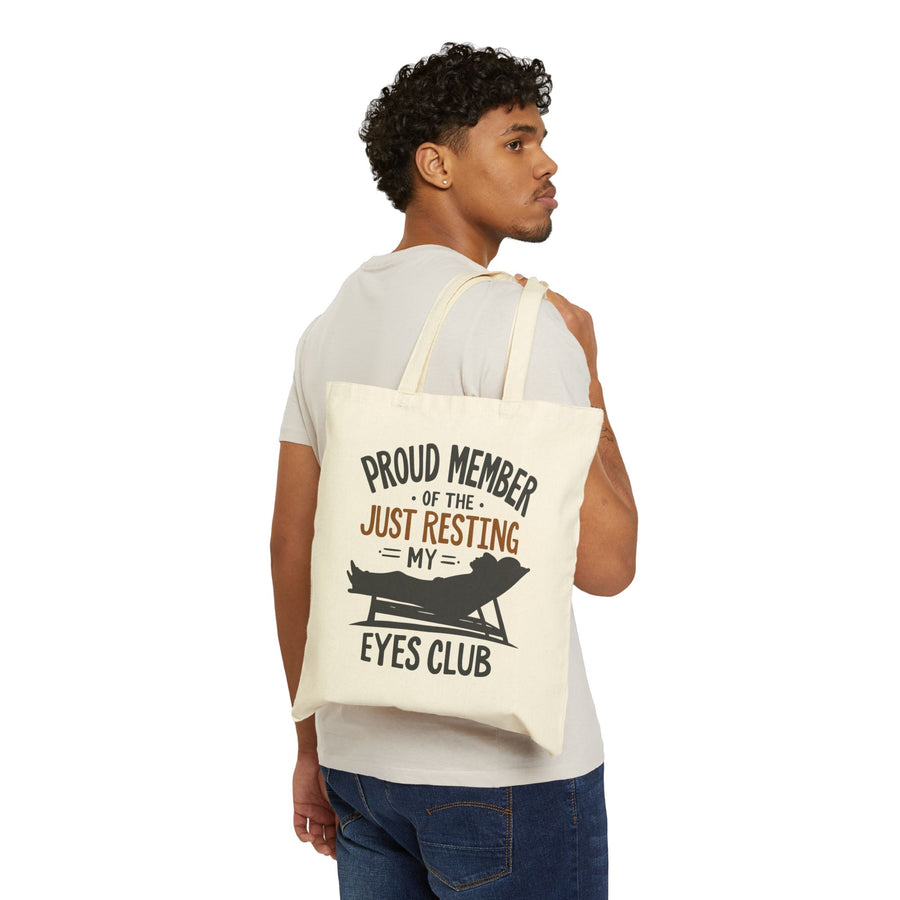 Proud Member of the Just Resting My Eyes Club – Funny Dad Father’s Day Gift Tote Bag