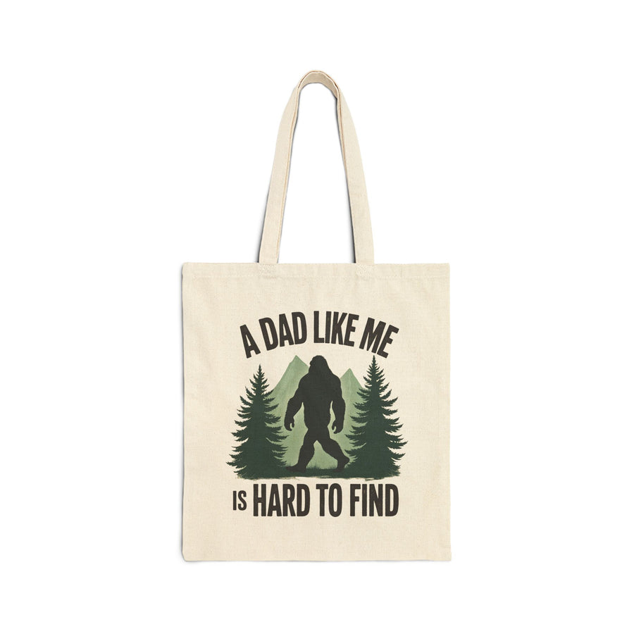 A Dad Like Me Is Hard to Find – Funny Bigfoot Cool Dad Father’s Day Gift Tote Bag