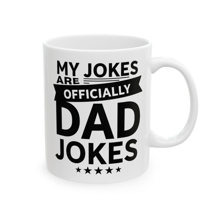 My Jokes Are Officially Dad Jokes – Funny New Dad Father’s Day Gift Mug