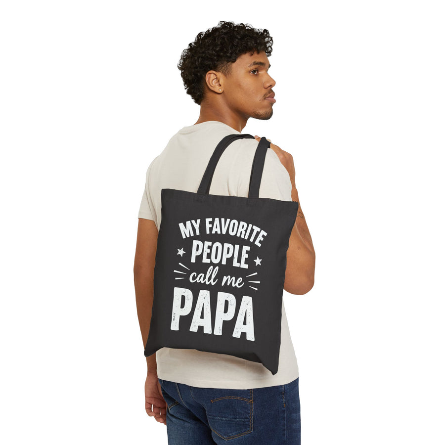 My Favorite People Call Me Papa – Funny Father’s Day Gift Tote Bag