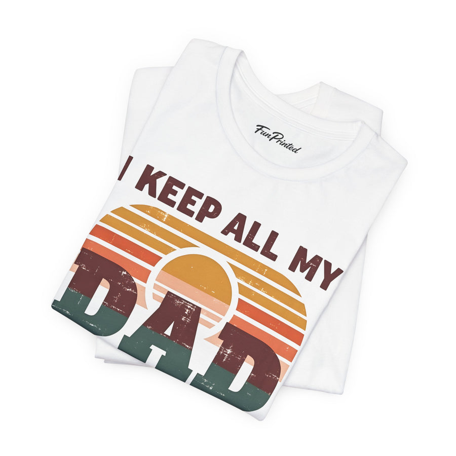 I Keep All My Dad Jokes in a Dad-A-Base – Funny Retro Father’s Day Gift T-shirt