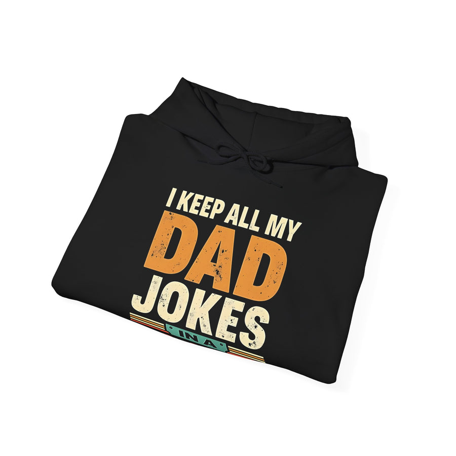 I Keep All My Dad Jokes in a Dad-A-Base – Funny Dad Father’s Day Gift for Dad Hoodie