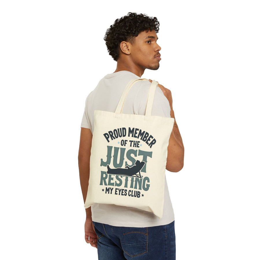Proud Member of the Just Resting My Eyes Club – Funny Dad Father’s Day Gift Tote Bag