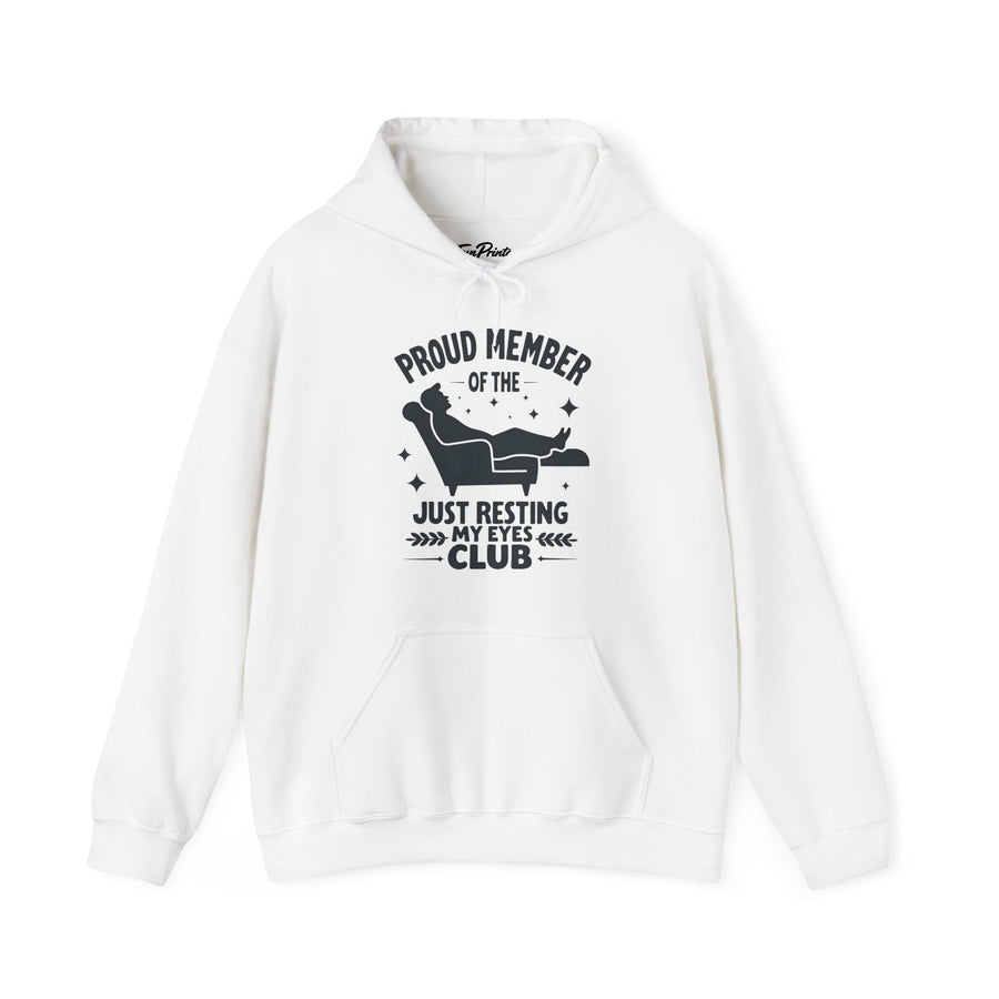 Proud Member of the Just Resting My Eyes Club – Funny Dad Father’s Day Gift Hoodie