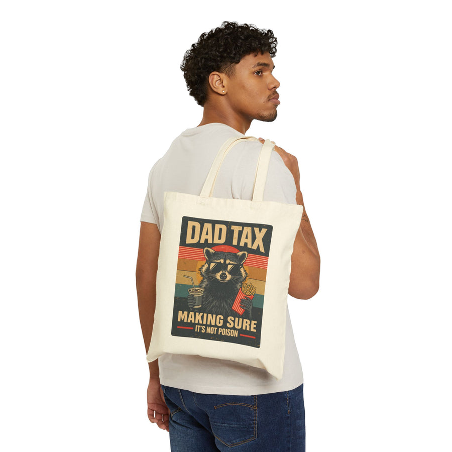 Dad Tax Making Sure It’s Not Poison – Funny Raccoon Father’s Day Gift for Dad Tote Bag