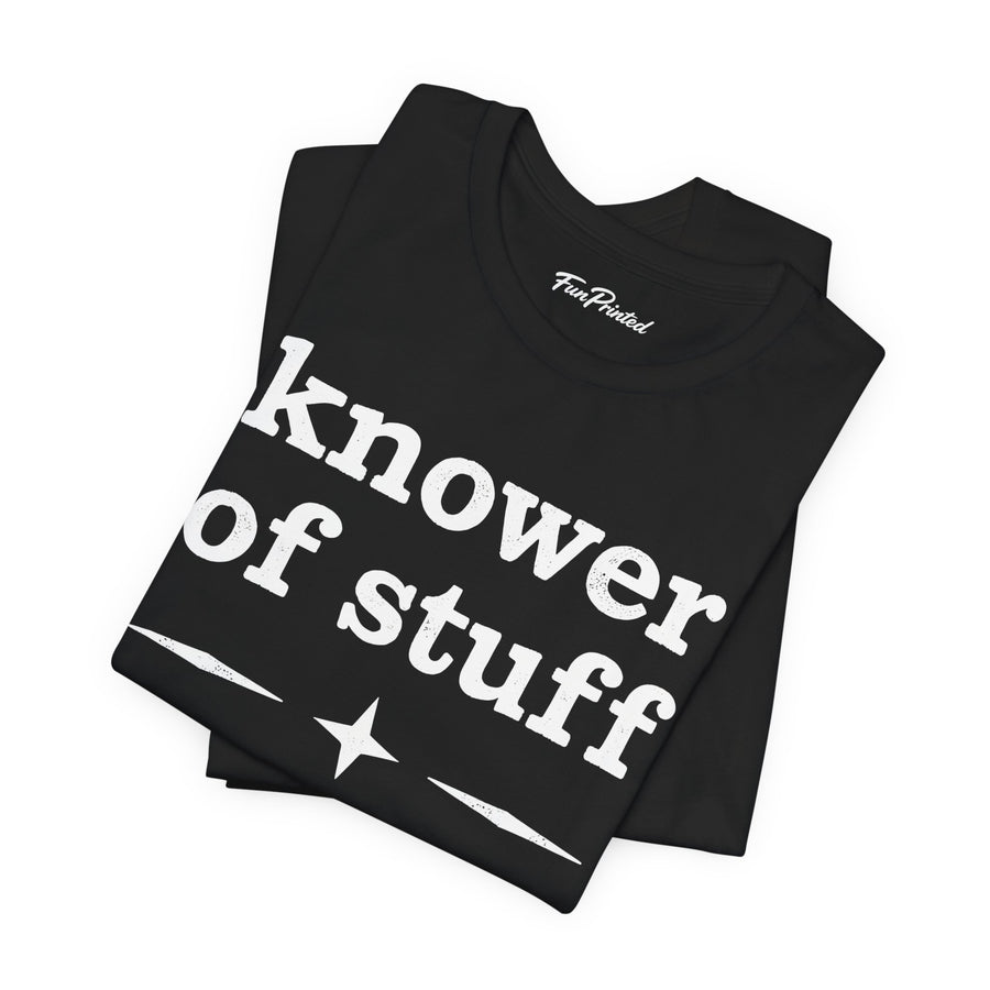 Knower of Stuff Fixer of Things – Funny Handyman Father’s Day Gift for Dad T-shirt