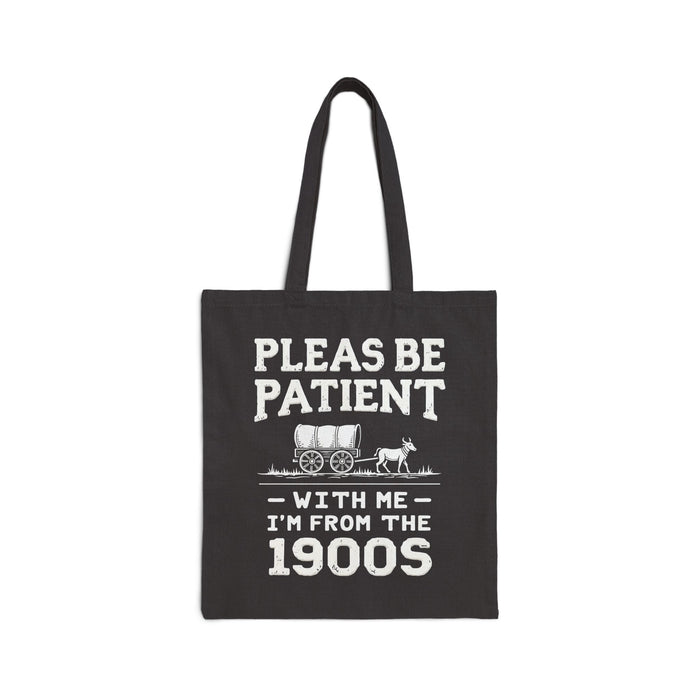 Funny Sarcastic Retro Saying Tote Bag for Men Women, 1900s Humor Birthday Gift