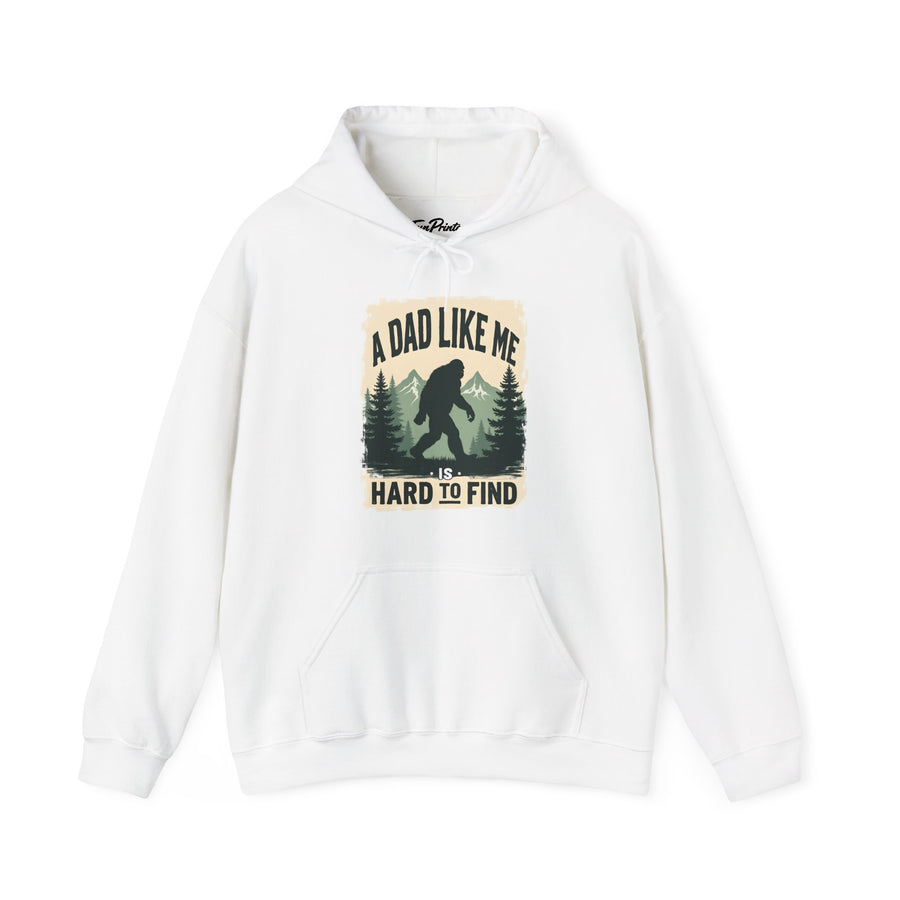 A Dad Like Me Is Hard to Find – Funny Bigfoot Cool Dad Father’s Day Gift Hoodie