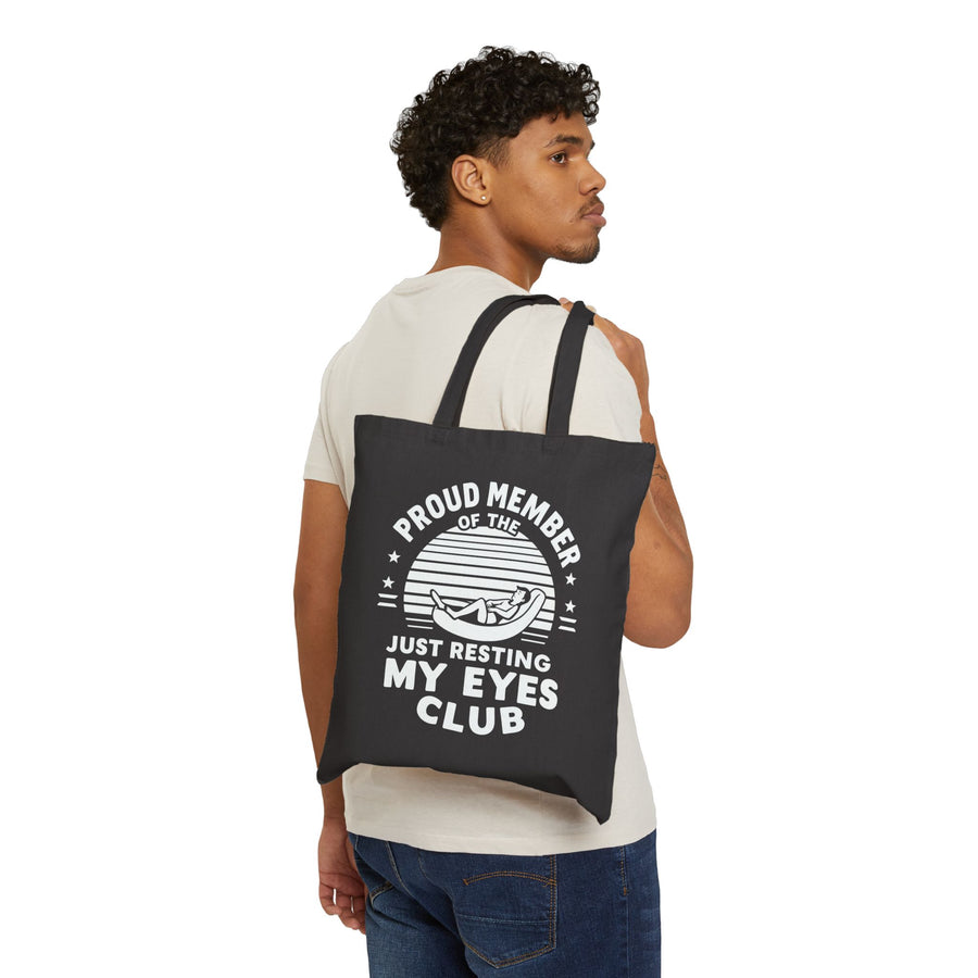 Proud Member of the Just Resting My Eyes Club – Funny Dad Father’s Day Gift Tote Bag