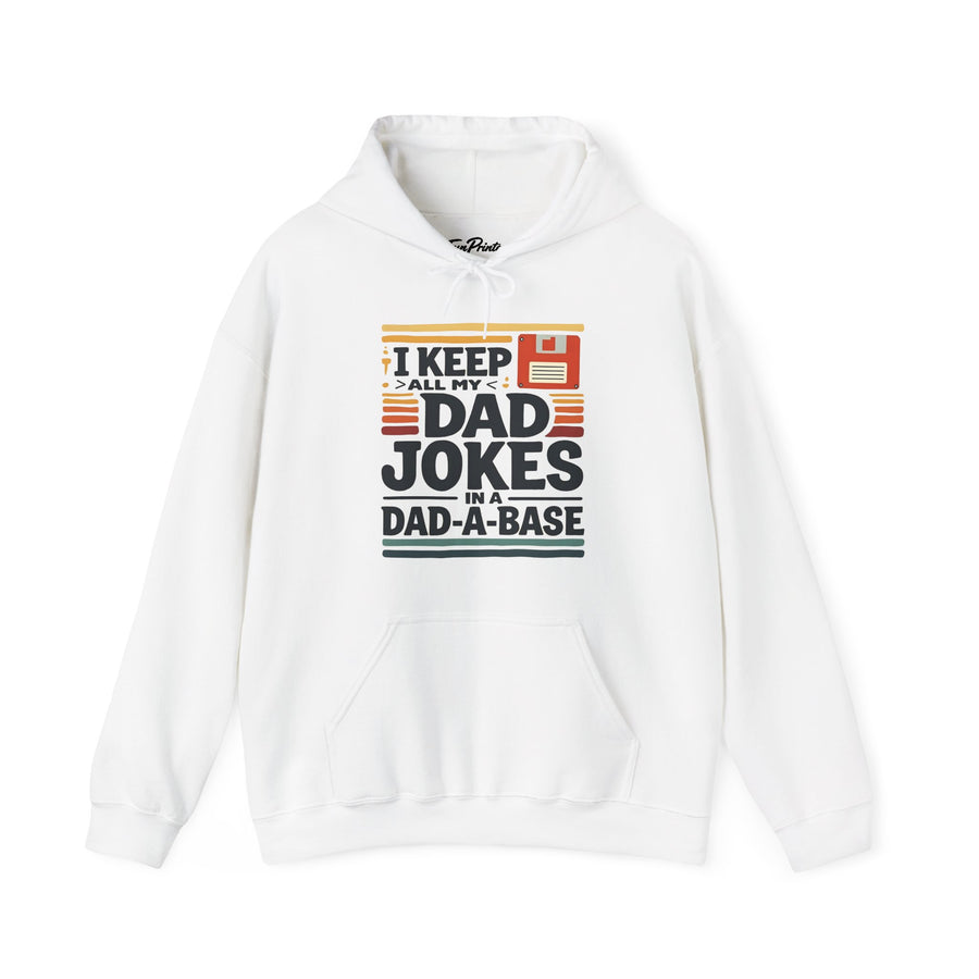 I Keep All My Dad Jokes in a Dad-A-Base – Funny Retro Father’s Day Gift Hoodie