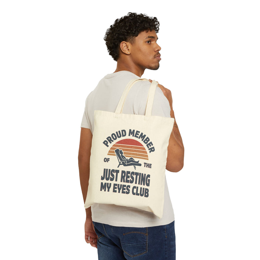 Proud Member of the Just Resting My Eyes Club – Funny Dad Father’s Day Gift Tote Bag