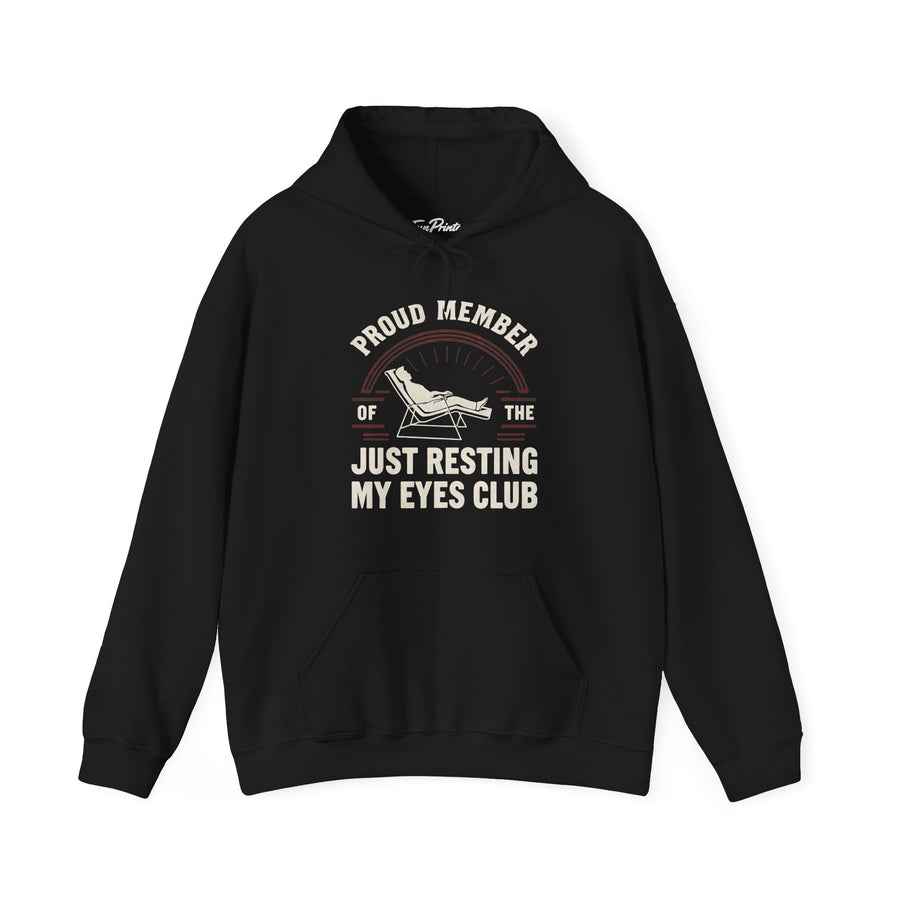 Proud Member of the Just Resting My Eyes Club – Funny Dad Father’s Day Gift Hoodie