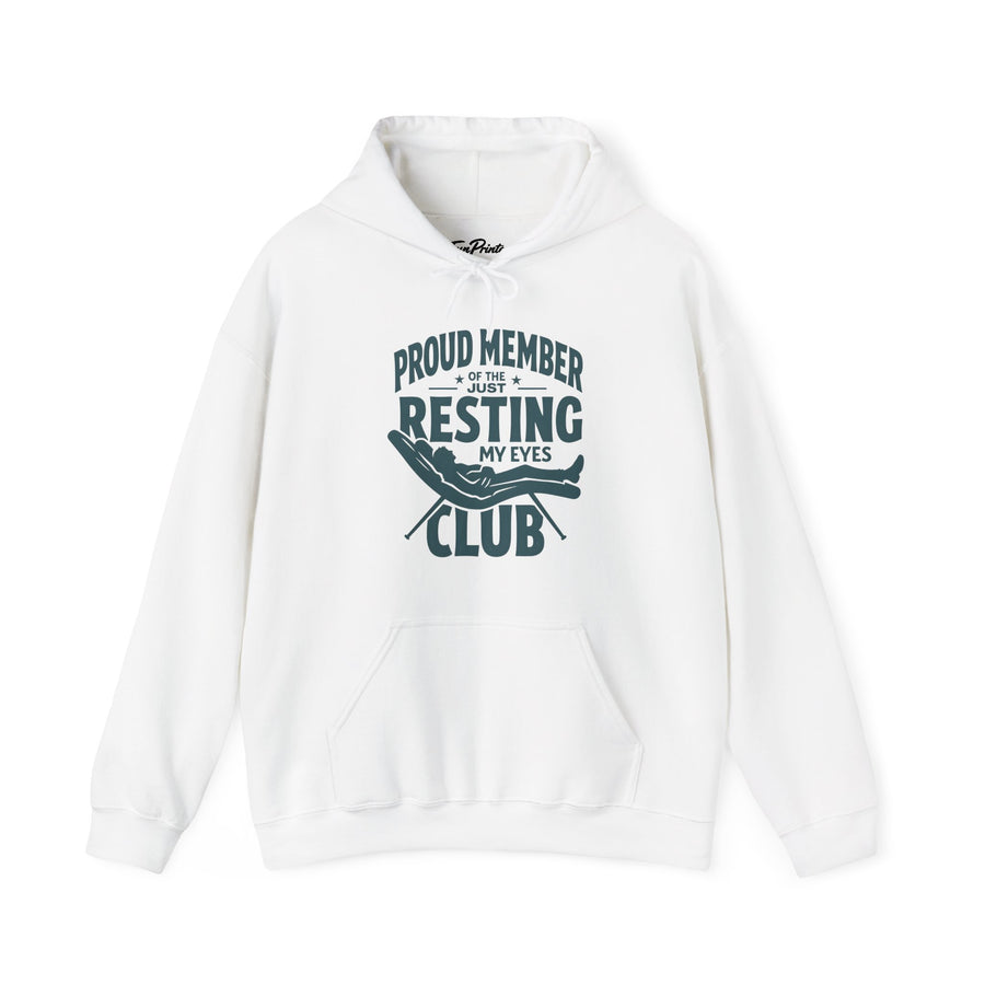 Proud Member of the Just Resting My Eyes Club – Funny Dad Father’s Day Gift Hoodie