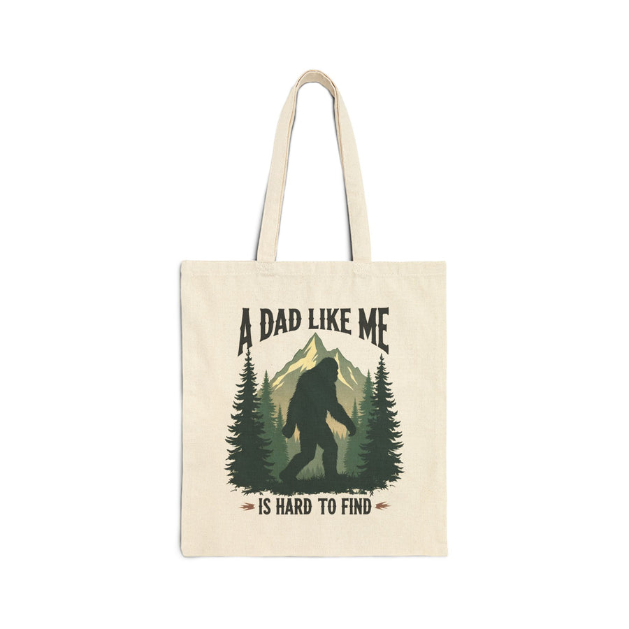 A Dad Like Me Is Hard to Find – Funny Bigfoot Cool Dad Father’s Day Gift Tote Bag