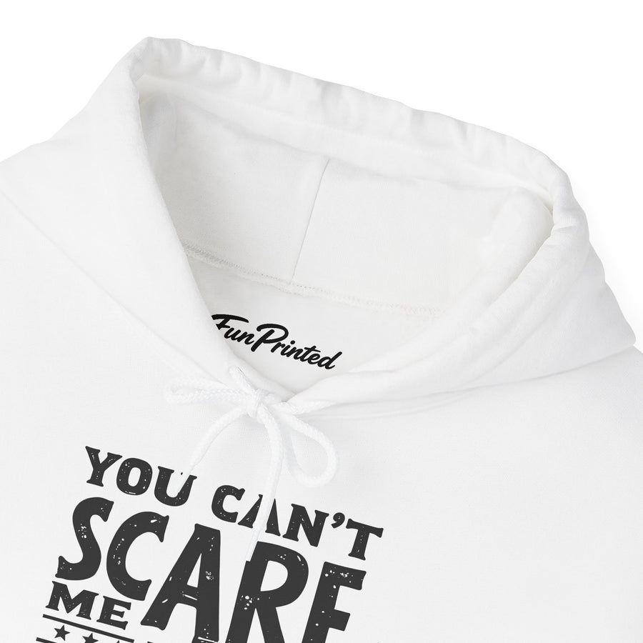 You Can’t Scare Me I Have Two Daughters Funny Dad, Father’s Day Gift for Dad Hoodie