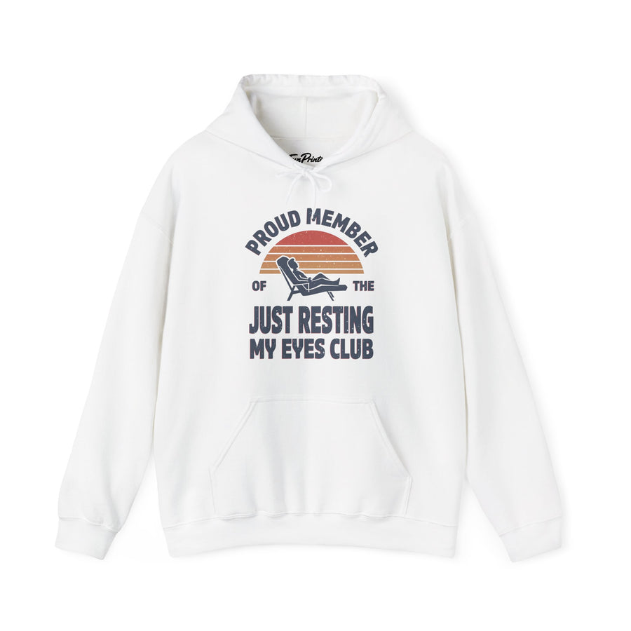 Proud Member of the Just Resting My Eyes Club – Funny Dad Father’s Day Gift Hoodie