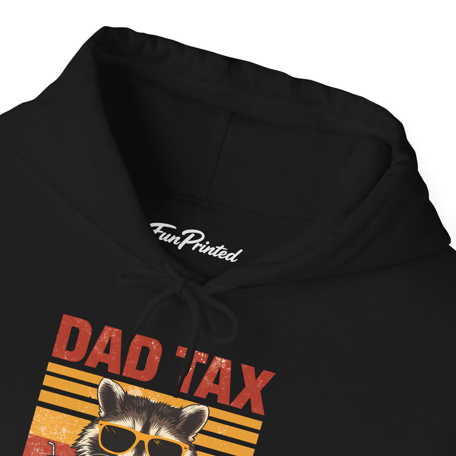 Dad Tax Making Sure It’s Not Poison – Funny Raccoon Father’s Day Gift for Dad Hoodie
