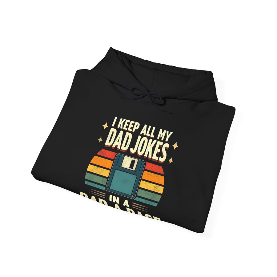 I Keep All My Dad Jokes in a Dad-A-Base – Funny Dad Father’s Day Gift for Dad Hoodie