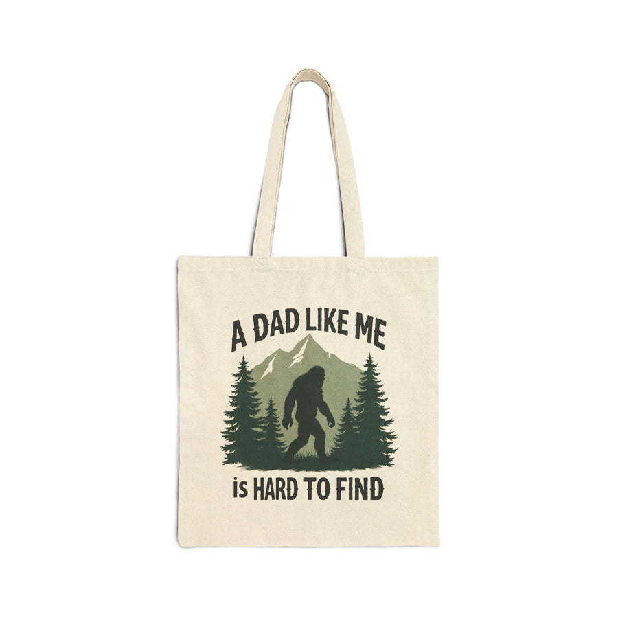 A Dad Like Me Is Hard to Find – Funny Bigfoot Cool Dad Father’s Day Gift Tote Bag