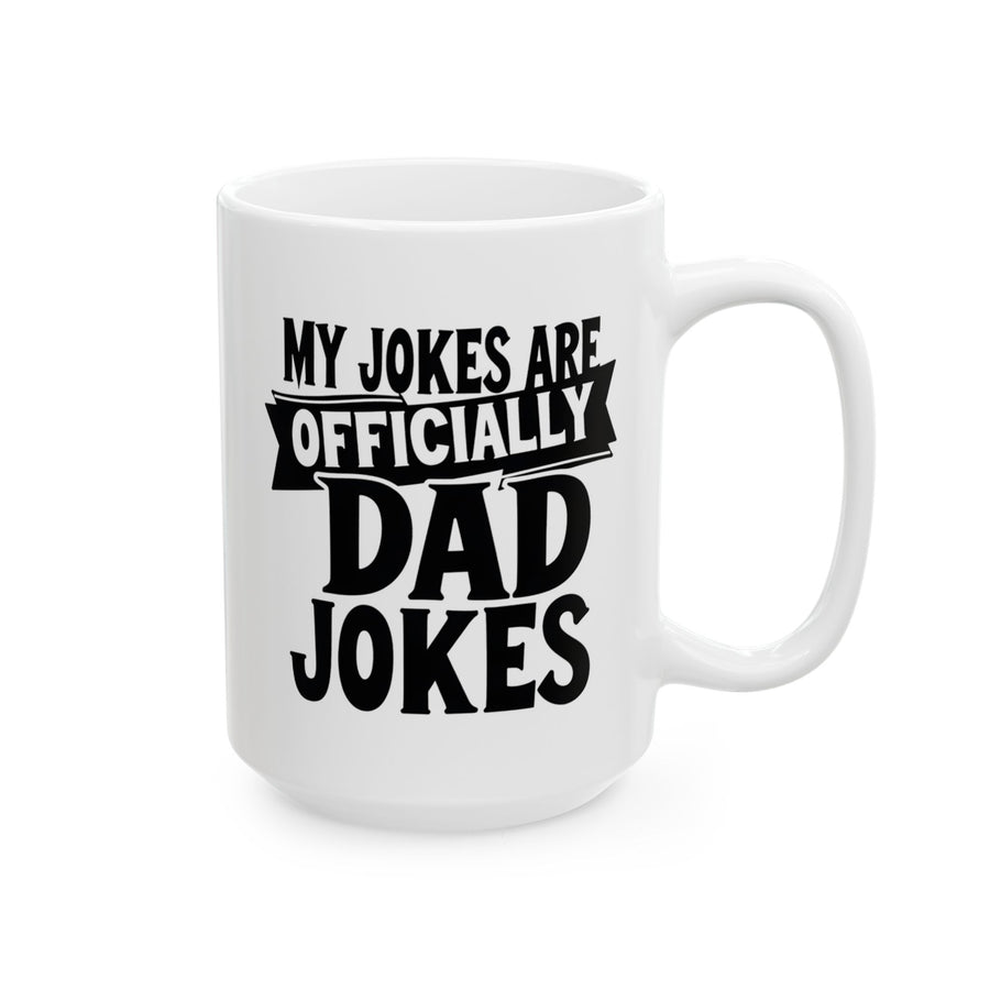 My Jokes Are Officially Dad Jokes – Funny New Dad Father’s Day Gift Mug