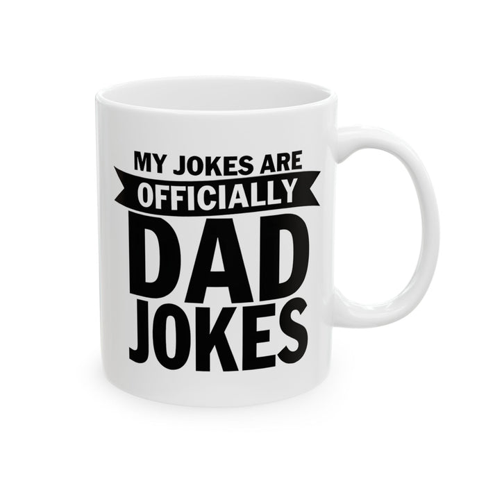 My Jokes Are Officially Dad Jokes – Funny New Dad Father’s Day Gift Mug