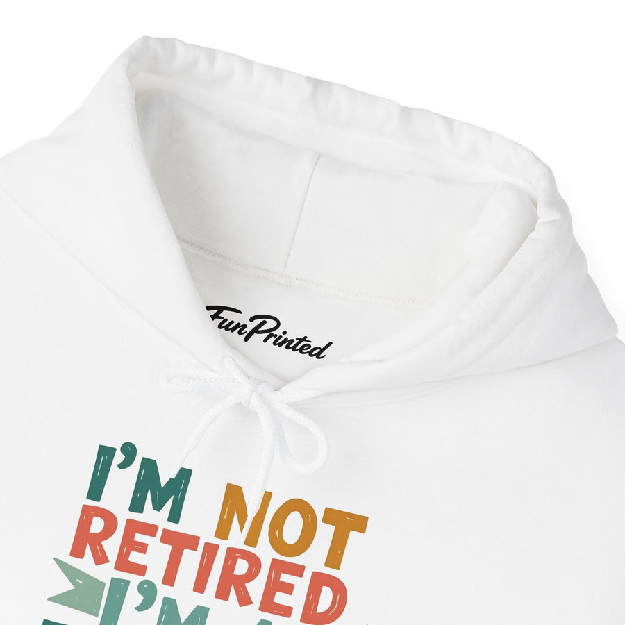 I’m Not Retired I’m a Full-Time Gigi – Funny Grandma Mother’s Day Gift Hoodie