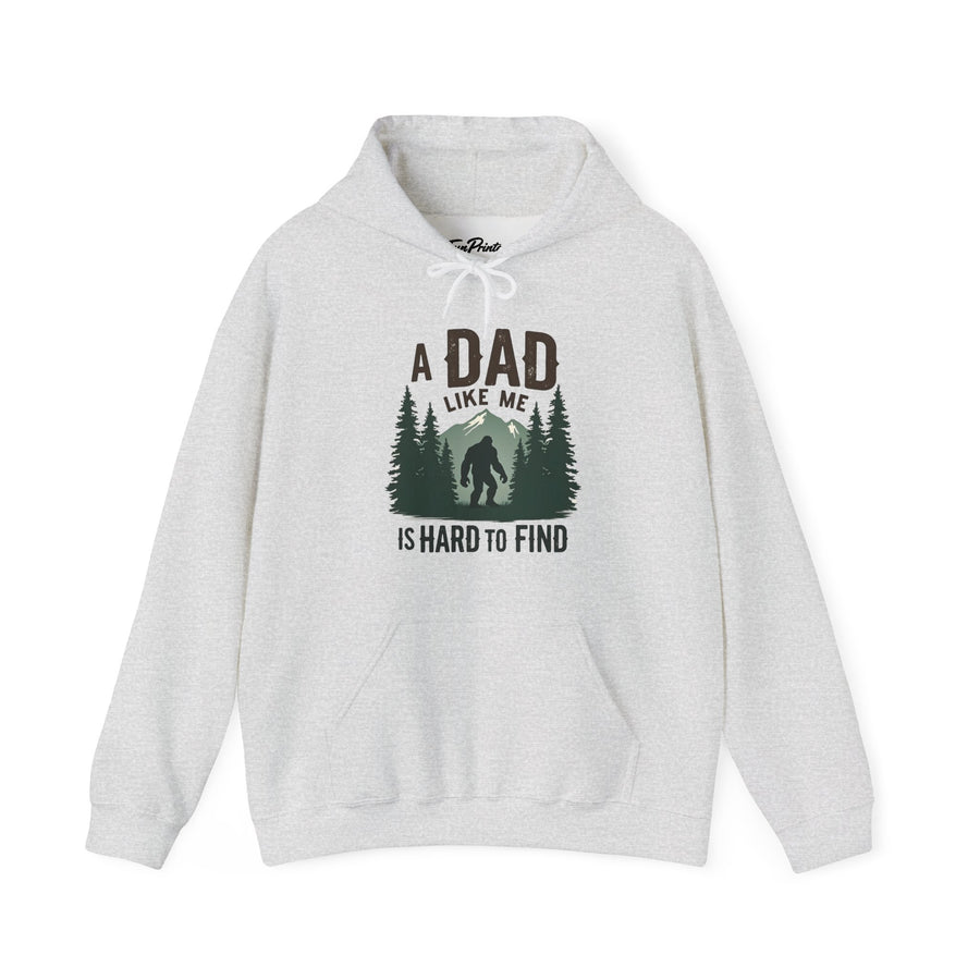 A Dad Like Me Is Hard to Find – Funny Bigfoot Cool Dad Father’s Day Gift Hoodie