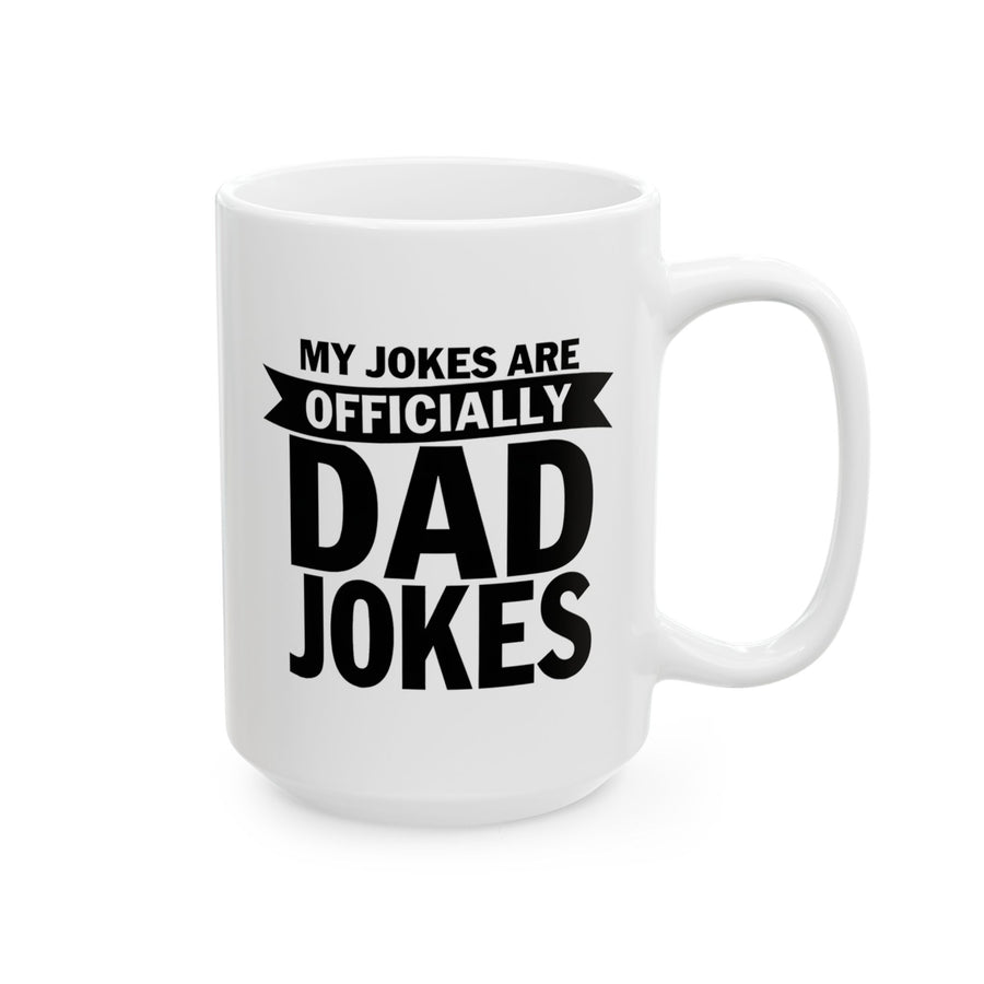 My Jokes Are Officially Dad Jokes – Funny New Dad Father’s Day Gift Mug