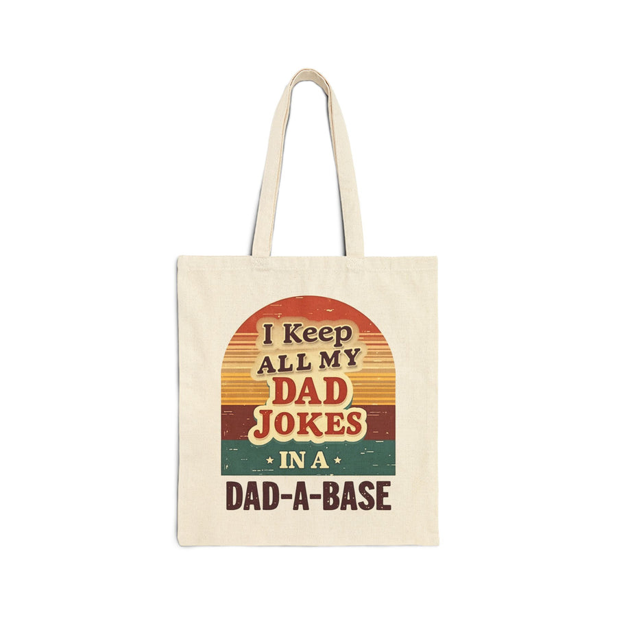 I Keep All My Dad Jokes in a Dad-A-Base – Funny Retro Father’s Day Gift Tote Bag
