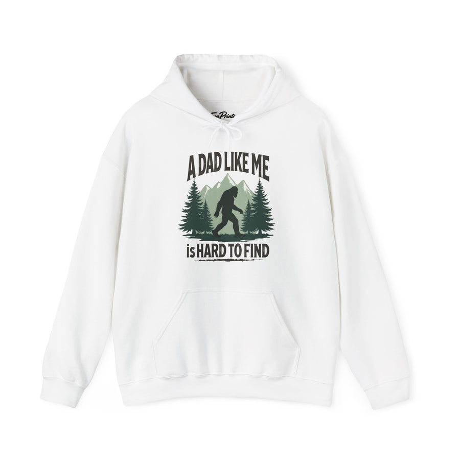 A Dad Like Me Is Hard to Find – Funny Bigfoot Cool Dad Father’s Day Gift Hoodie